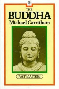 Michael Carrithers The Buddha